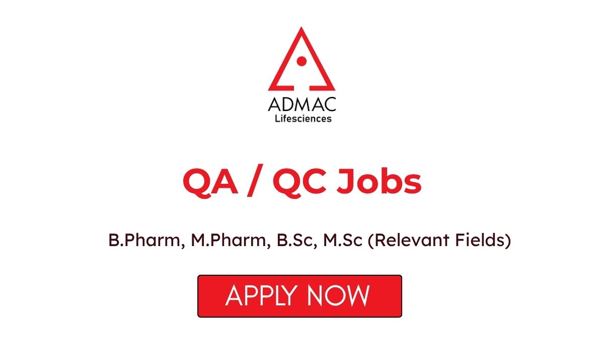 Admac Lifesciences QA QC Freshers Jobs Apply Now