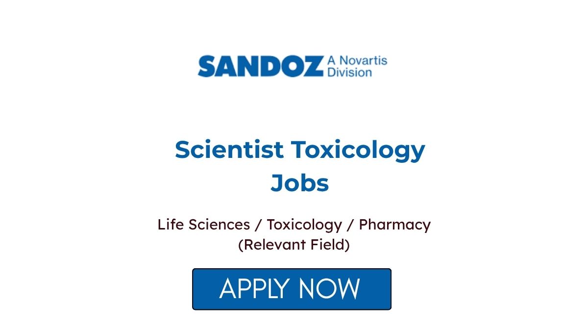 Scientist Toxicology Jobs at Sandoz Apply Now