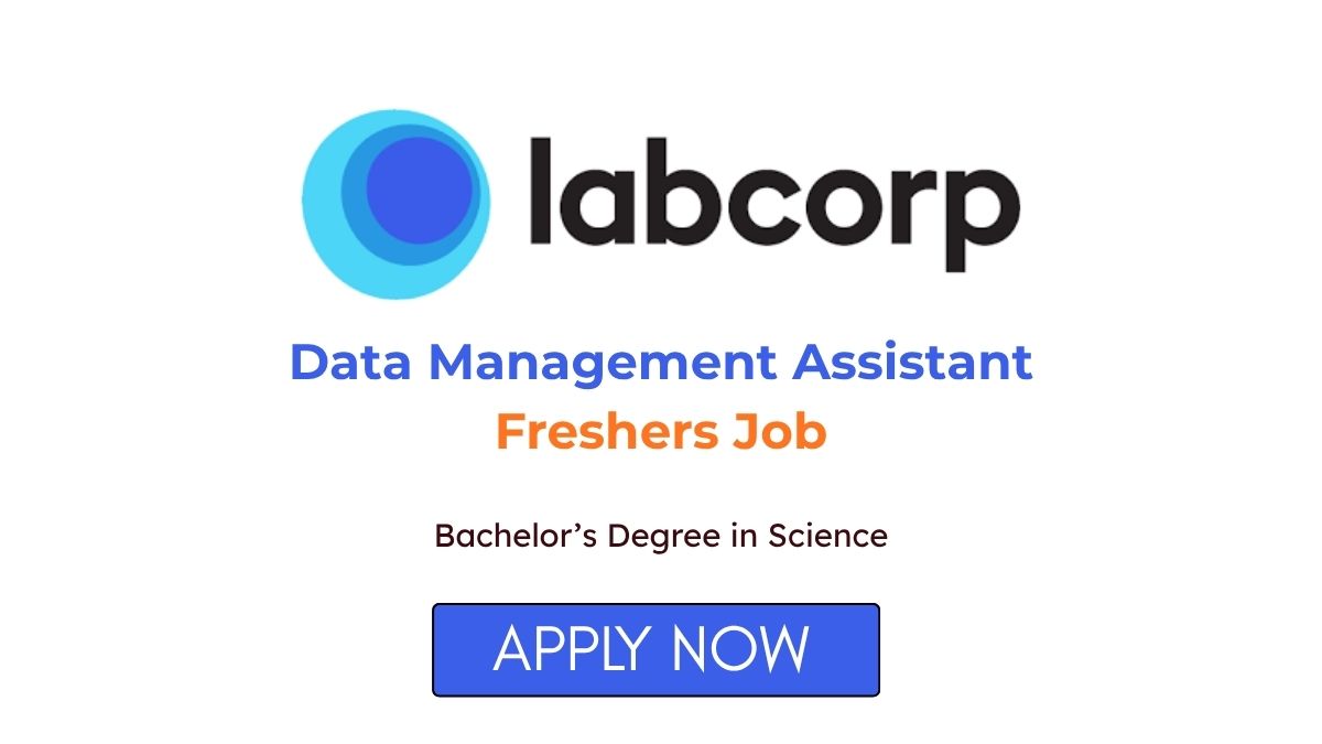 Data Management Assistant Freshers Job at Labcorp