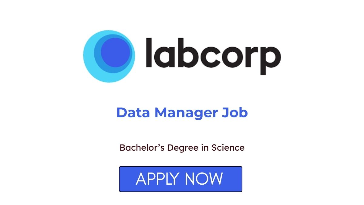 Data Manager Job at Labcorp Apply Now