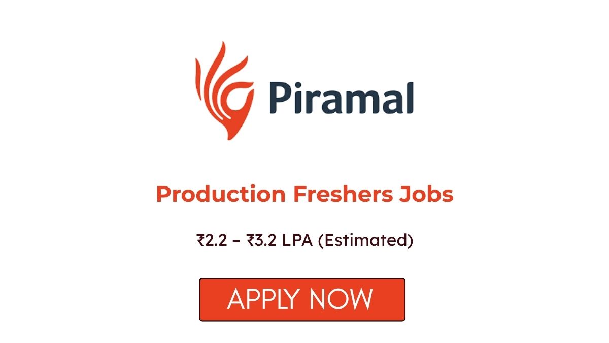 Production Freshers Jobs at Piramal Pharma