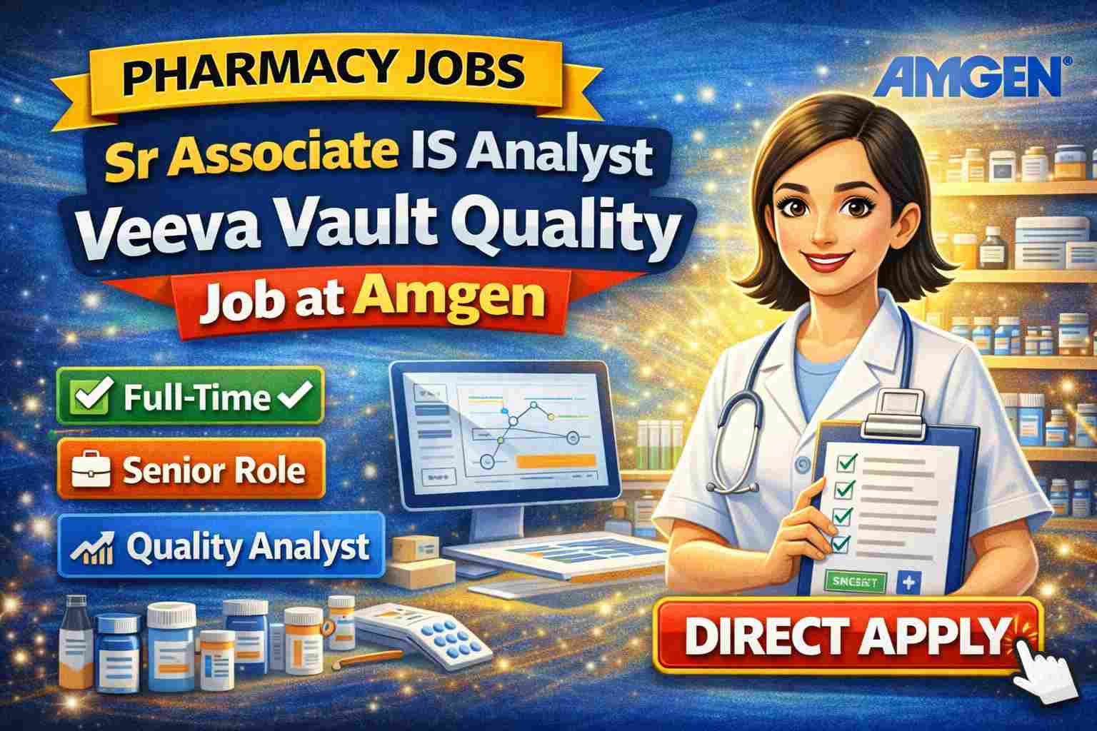 Sr Associate IS Analyst Veeva Vault Quality Job at Amgen Direct Apply